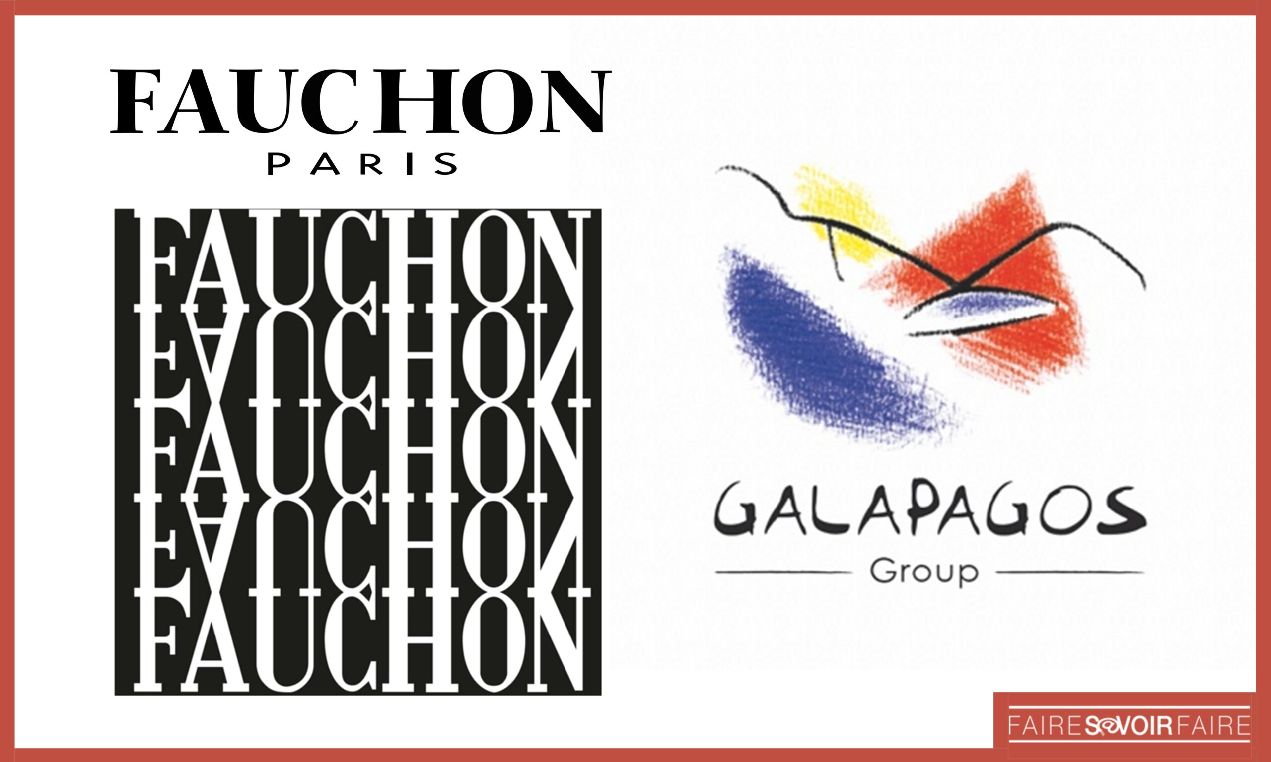 La marque iconique Fauchon reprise par le groupe Galapagos