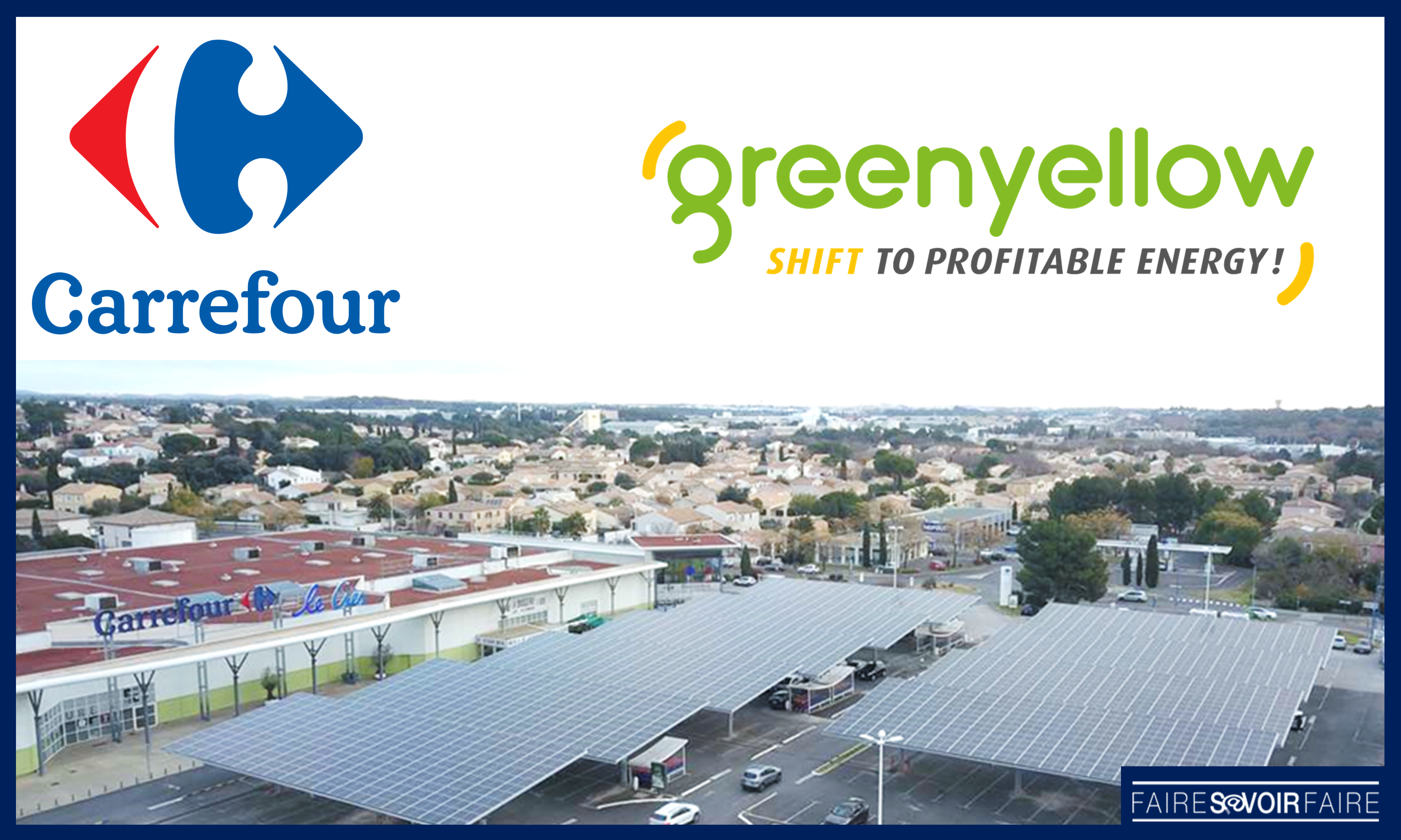 Carrefour et GreenYellow solarisent 350 parkings en France