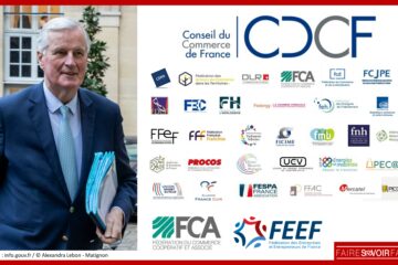 Le Conseil du Commerce de France, la FCA et la FEEF saluent la nomination de Michel Barnier… et partagent leurs attentes