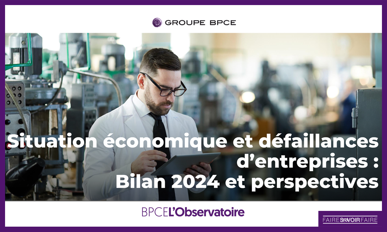 Il y a eu un nombre record de faillites en 2024, selon l’étude annuelle de BPCE L’Observatoire